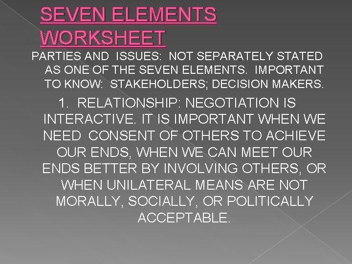SEVEN ELEMENTS WORKSHEET PARTIES AND ISSUES: NOT SEPARATELY STATED AS ONE OF THE SEVEN