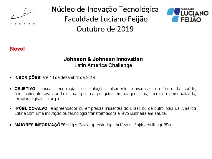 Núcleo de Inovação Tecnológica Faculdade Luciano Feijão Outubro de 2019 Novo! Johnson & Johnson