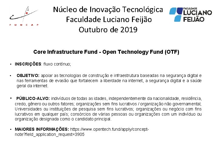 Núcleo de Inovação Tecnológica Faculdade Luciano Feijão Outubro de 2019 Core Infrastructure Fund -