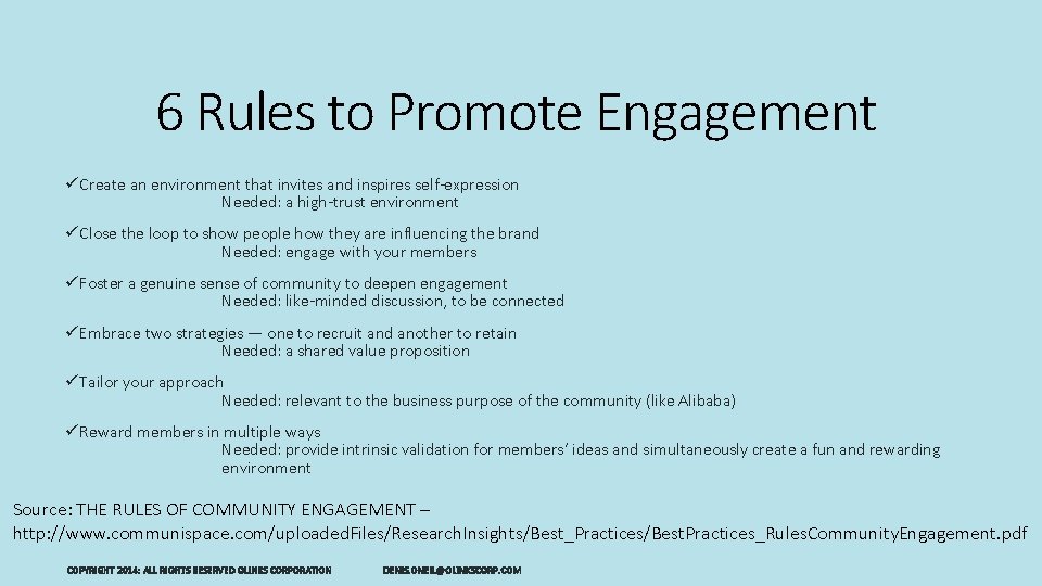 6 Rules to Promote Engagement üCreate an environment that invites and inspires self-expression Needed: