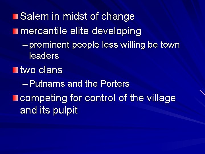 Salem in midst of change mercantile elite developing – prominent people less willing be