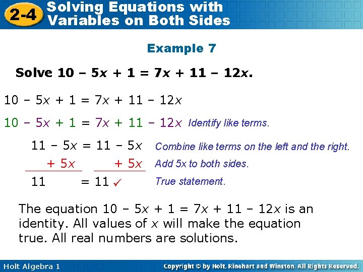 Solving Equations with 2 -4 Variables on Both Sides Example 7 Solve 10 –