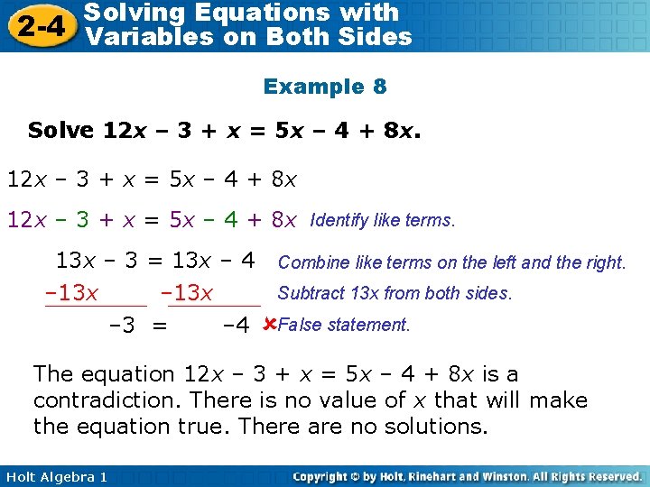 Solving Equations with 2 -4 Variables on Both Sides Example 8 Solve 12 x