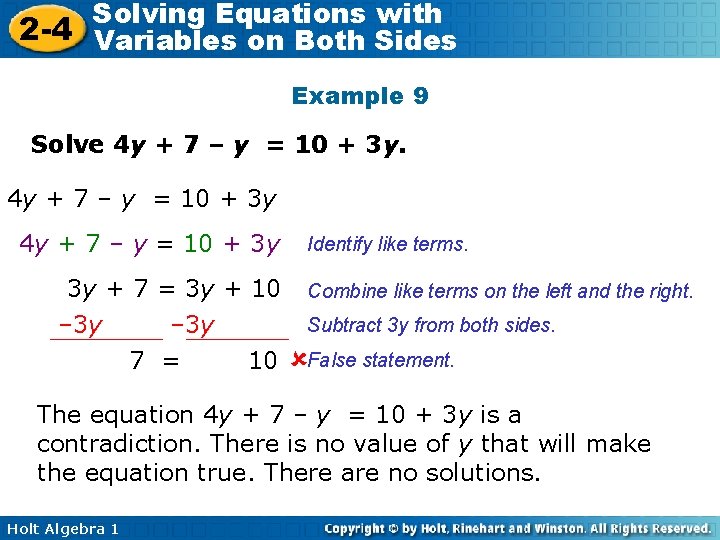 Solving Equations with 2 -4 Variables on Both Sides Example 9 Solve 4 y