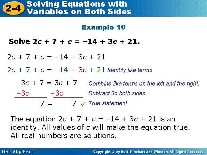 Solving Equations with 2 -4 Variables on Both Sides Example 10 Solve 2 c