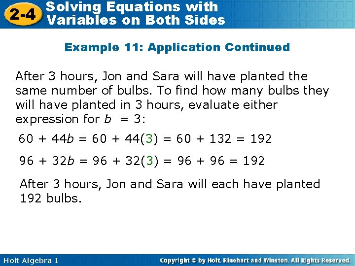 Solving Equations with 2 -4 Variables on Both Sides Example 11: Application Continued After