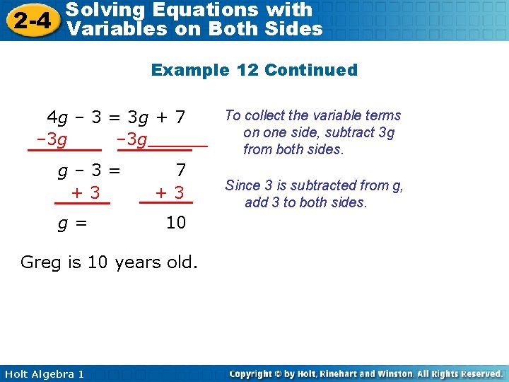 Solving Equations with 2 -4 Variables on Both Sides Example 12 Continued 4 g