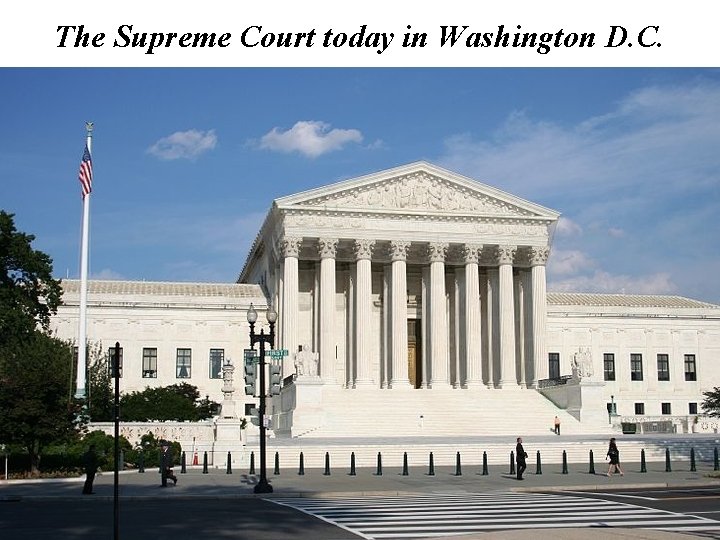 The Supreme Court today in Washington D. C. 