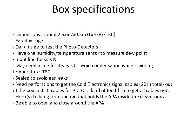 Box specifications - Dimensions around 2. 5 x 6. 7 x 0. 3 m