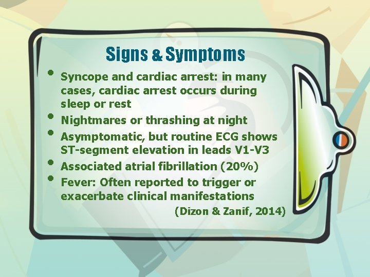 Signs & Symptoms • Syncope and cardiac arrest: in many • • cases, cardiac