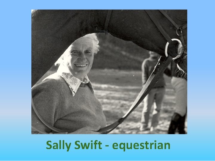 Sally Swift - equestrian 