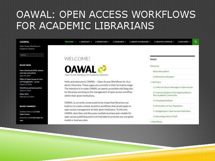 OAWAL: OPEN ACCESS WORKFLOWS FOR ACADEMIC LIBRARIANS 