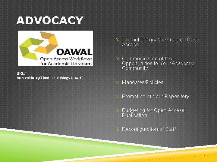 ADVOCACY Internal Library Message on Open Access Communication of OA Opportunities to Your Academic