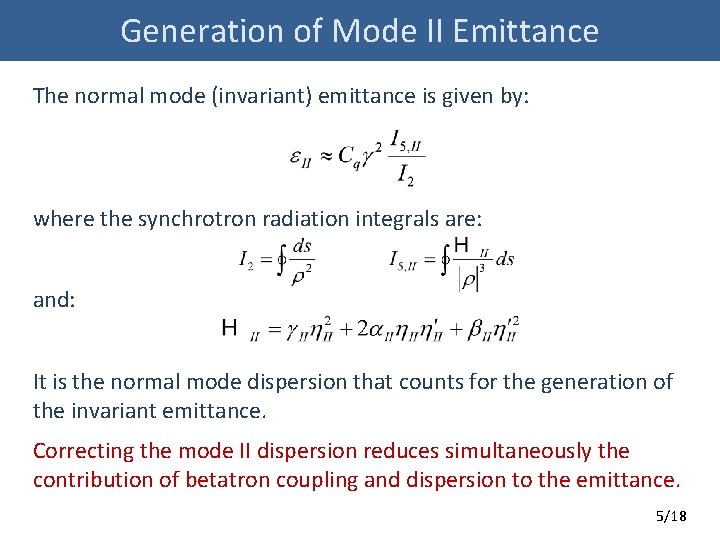 Generation of Mode II Emittance The normal mode (invariant) emittance is given by: where