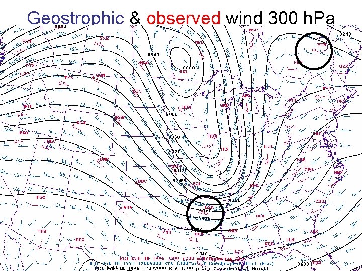 Geostrophic & observed wind 300 h. Pa 