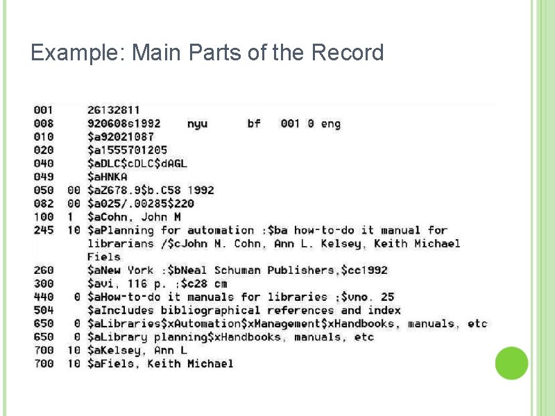 Example: Main Parts of the Record 