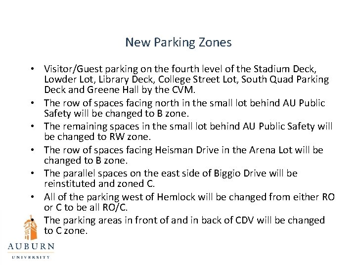 New Parking Zones • Visitor/Guest parking on the fourth level of the Stadium Deck,