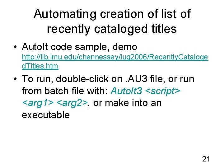 Automating creation of list of recently cataloged titles • Auto. It code sample, demo