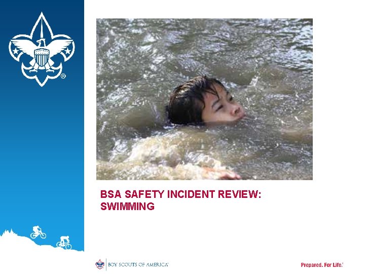 BSA SAFETY INCIDENT REVIEW: SWIMMING 