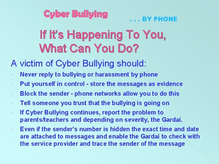 . . . BY PHONE If It’s Happening To You, What Can You Do?