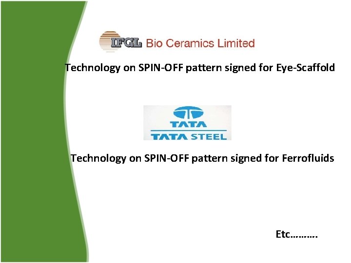 Technology on SPIN-OFF pattern signed for Eye-Scaffold Technology on SPIN-OFF pattern signed for Ferrofluids