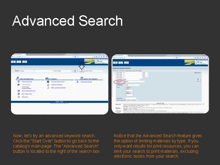 Advanced Search Now, let’s try an advanced keyword search. Click the “Start Over” button