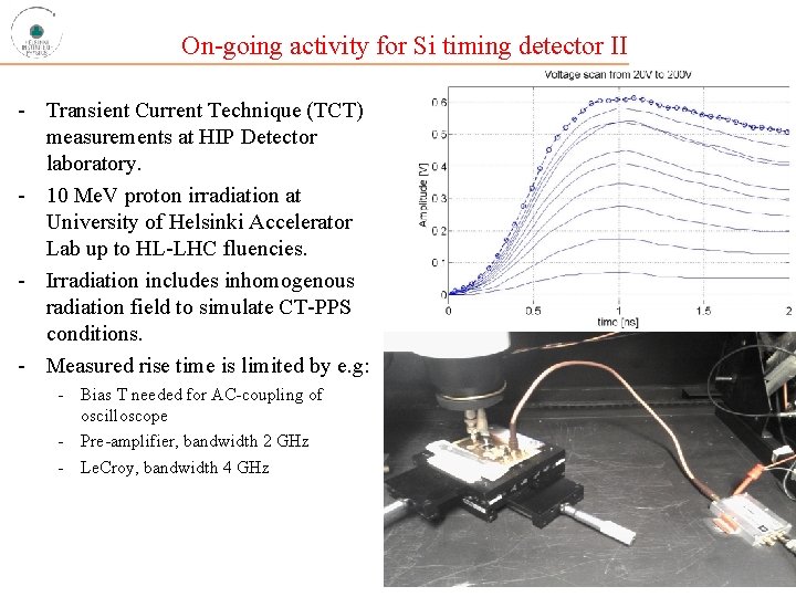 On-going activity for Si timing detector II - Transient Current Technique (TCT) measurements at