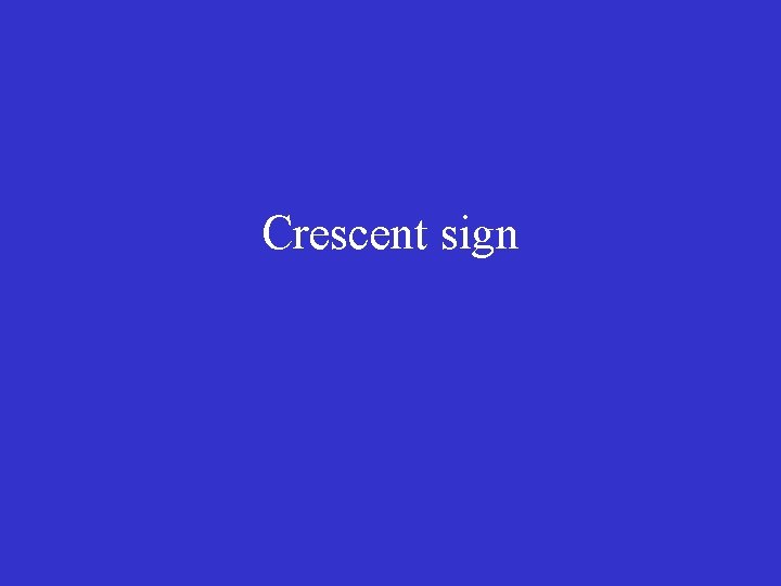 Crescent sign 