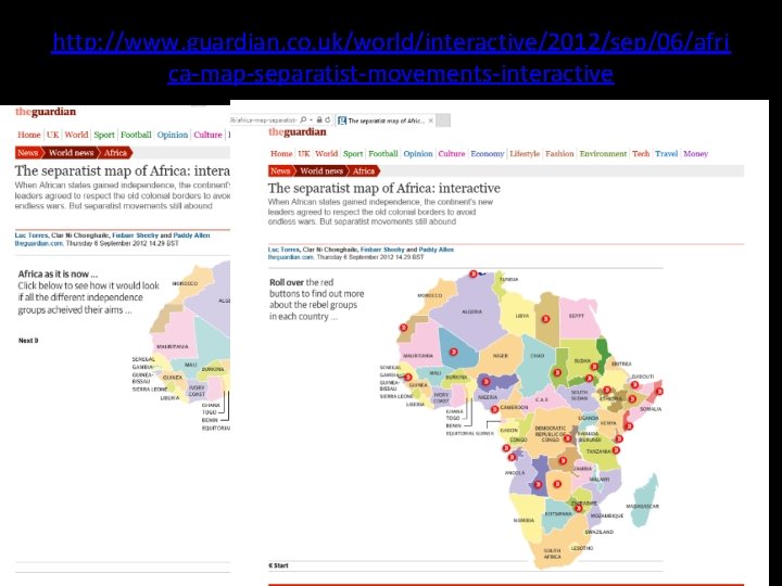 http: //www. guardian. co. uk/world/interactive/2012/sep/06/afri ca-map-separatist-movements-interactive 