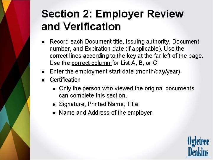 Section 2: Employer Review and Verification n Record each Document title, Issuing authority, Document