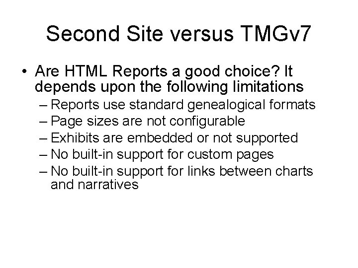 Second Site versus TMGv 7 • Are HTML Reports a good choice? It depends