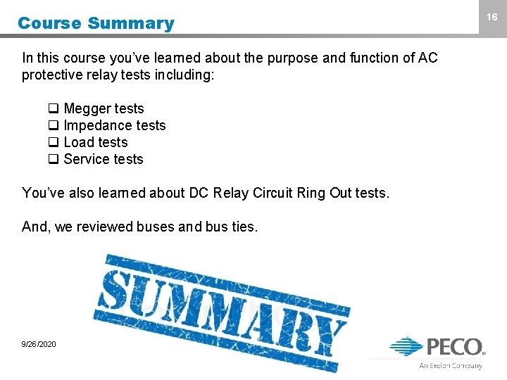 Course Summary In this course you’ve learned about the purpose and function of AC