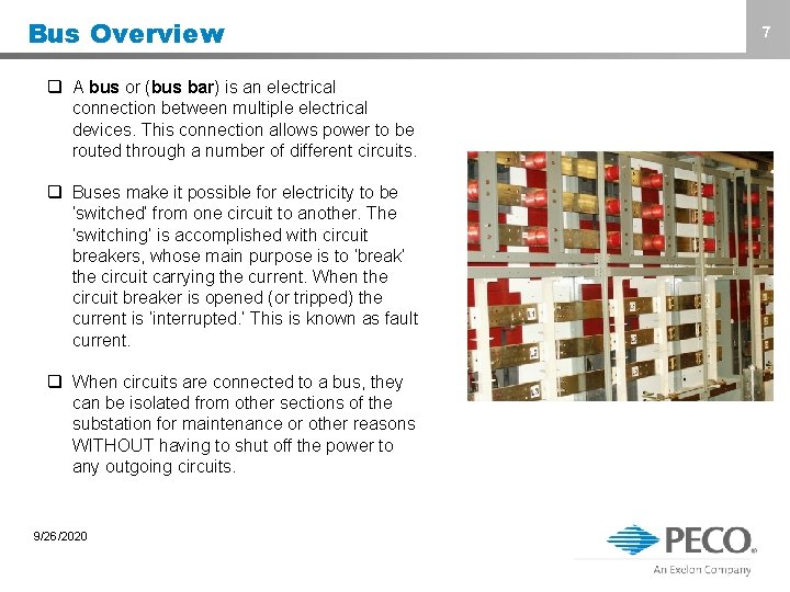 Bus Overview q A bus or (bus bar) is an electrical connection between multiple