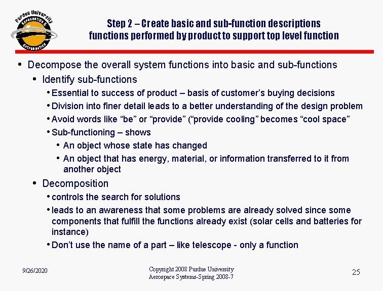 Step 2 – Create basic and sub-function descriptions functions performed by product to support
