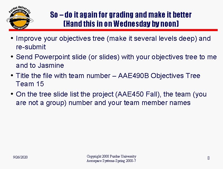 So – do it again for grading and make it better (Hand this in