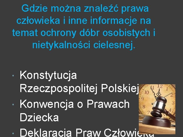  Gdzie można znaleźć prawa człowieka i inne informacje na temat ochrony dóbr osobistych