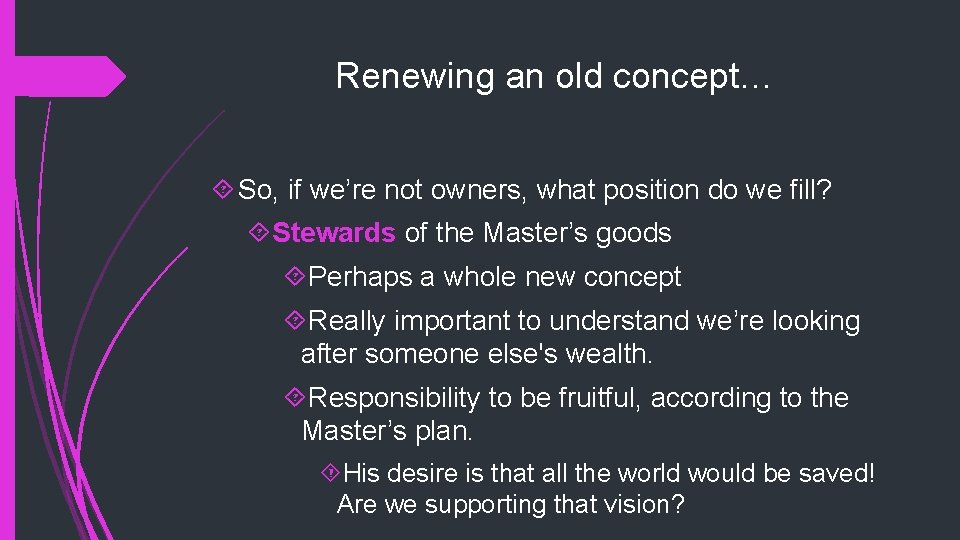 Renewing an old concept… So, if we’re not owners, what position do we fill?