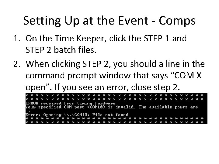 Setting Up at the Event - Comps 1. On the Time Keeper, click the