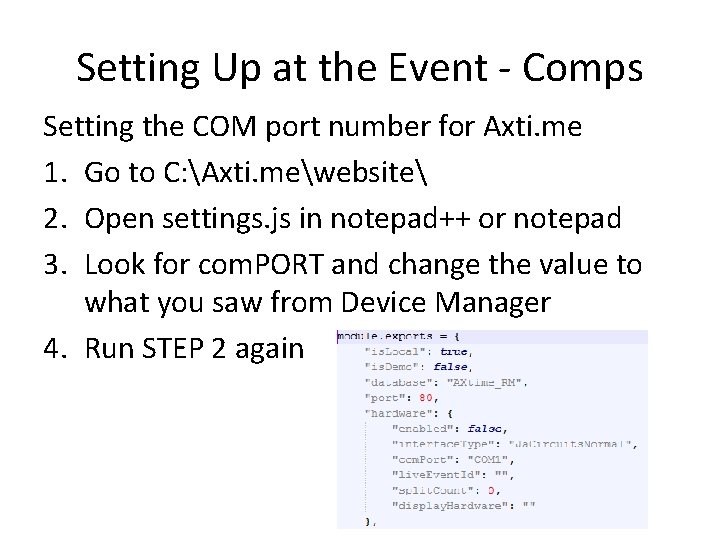 Setting Up at the Event - Comps Setting the COM port number for Axti.