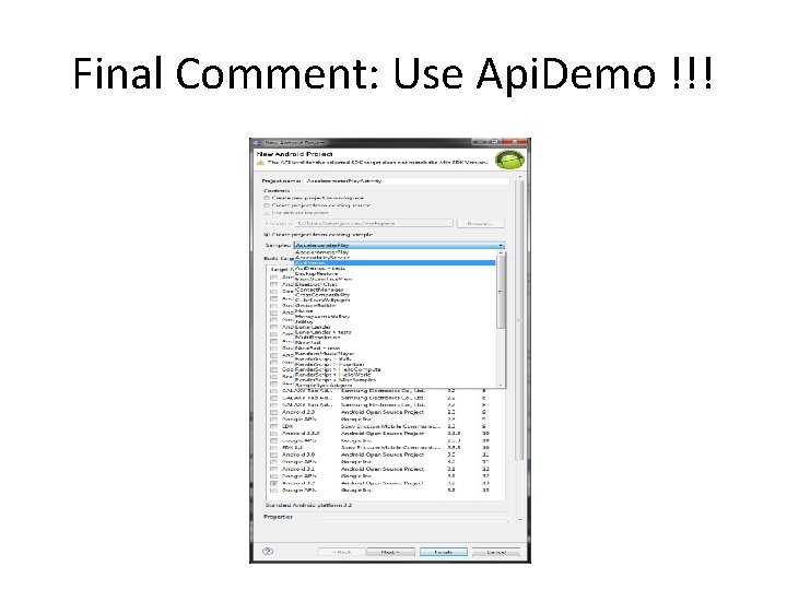 Final Comment: Use Api. Demo !!! 