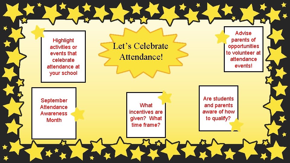 Highlight activities or events that celebrate attendance at your school September Attendance Awareness Month
