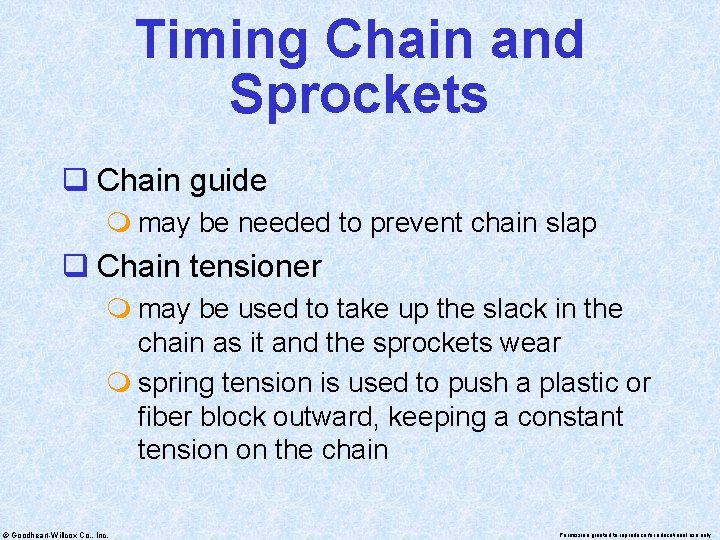 Timing Chain and Sprockets q Chain guide m may be needed to prevent chain