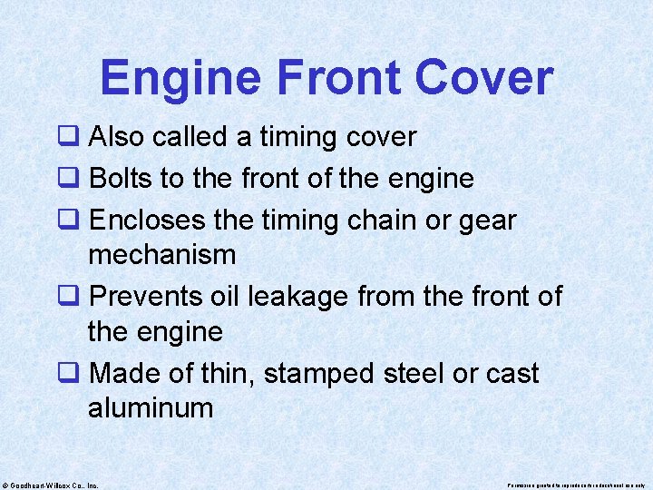 Engine Front Cover q Also called a timing cover q Bolts to the front