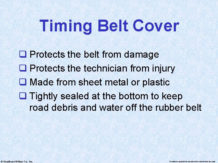 Timing Belt Cover q Protects the belt from damage q Protects the technician from