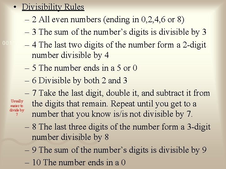  • Divisibility Rules – 2 All even numbers (ending in 0, 2, 4,