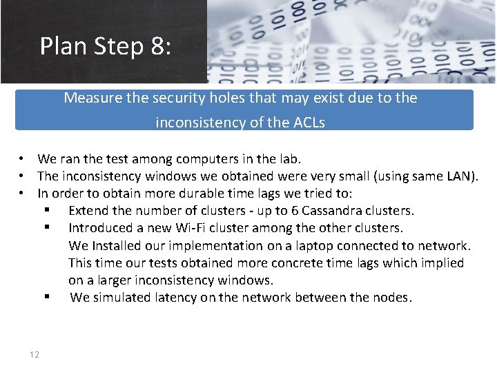 Plan Step 8: Measure the security holes that may exist due to the inconsistency
