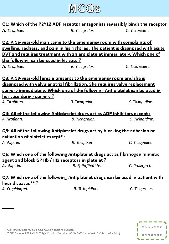 MCQs Q 1: Which of the P 2 Y 12 ADP receptor antagonists reversibly