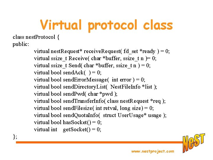 Virtual protocol class nest. Protocol { public: virtual nest. Request* receive. Request( fd_set *ready