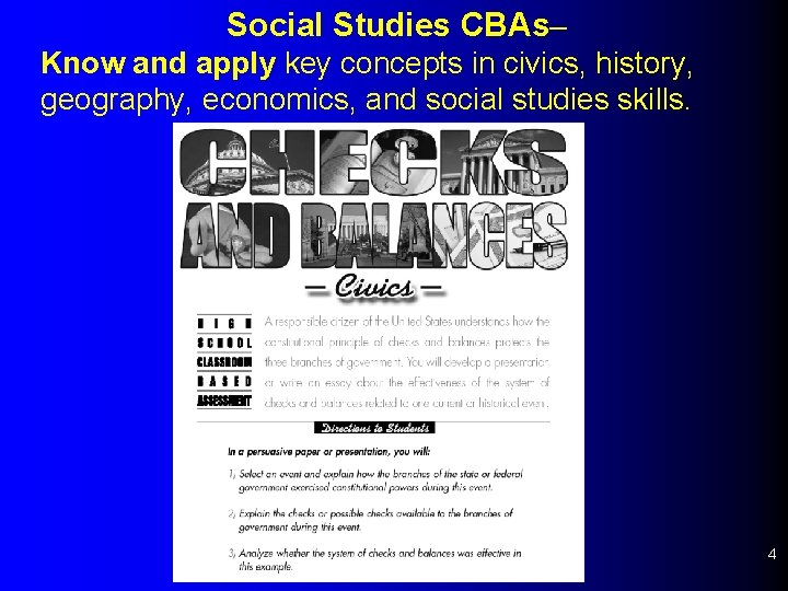 Social Studies CBAs– Know and apply key concepts in civics, history, geography, economics, and