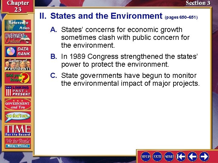 II. States and the Environment (pages 650– 651) A. States’ concerns for economic growth